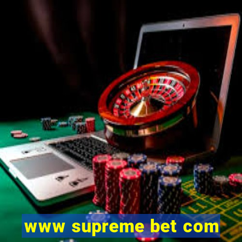 www supreme bet com